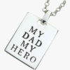 My Dad My Hero Pendant