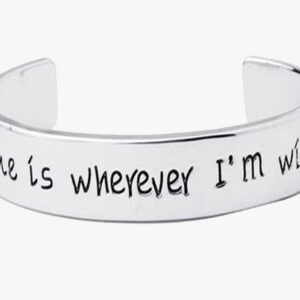 Home Is Wherever I Am With You Bangle